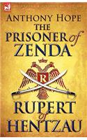 Prisoner of Zenda & Its Sequel Rupert of Hentzau