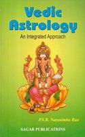 Vedic Astrology: An Integrated Approach
