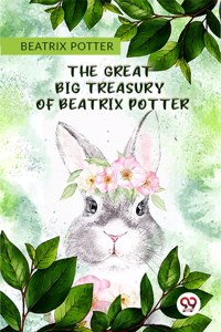 The Great Big Treasury of Beatrix Potter