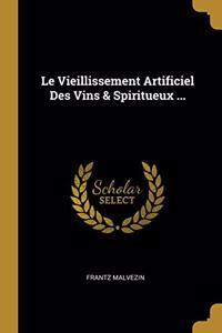 Le Vieillissement Artificiel Des Vins & Spiritueux ...
