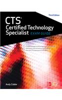 Cts Certified Technology Specialist Exam Guide, Third Edition