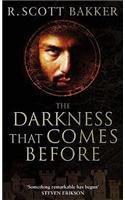 The Darkness That Comes Before