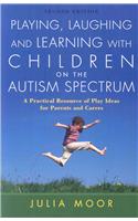 Playing, Laughing and Learning with Children on the Autism Spectrum