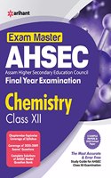 Exam Master Ahsec Chemistry Class 12 2021-22