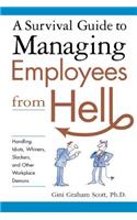 Survival Guide to Managing Employees from Hell