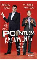 The 100 Most Pointless Arguments in the World