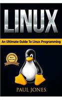 Linux: The Fundamentals of the Linux Operating System: A Complete Beginners Guide to Linux Mastery.