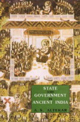 State and Government in Ancient India