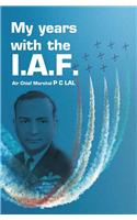 My Years with the Iaf