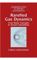 Rarefied Gas Dynamics