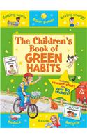 The Children's Book of Green Habits: Includes Reward Chart and Over 50 Stickers, Age 5+.