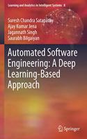 Automated Software Engineering: A Deep Learning-Based Approach
