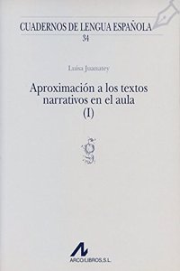 Aproximacion a los textos narrativos en el aula (I) (g)