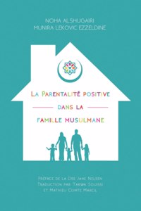 La Parentalité positive dans la famille musulmane