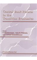 Central Bank Reform in the Transition Economies