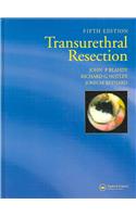 Transurethral Resection, Fifth Edition