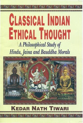 Classical Indian Ethical Thought