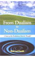 From Dualism to Non Dualism
