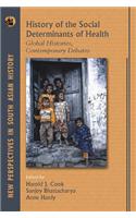 History Of The Social Determinants Of Health: Global Histories, Contemporary Debates