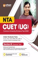 Nta Cuet Ug Exam Guide for Section 3 General Test with Practice Sets and Solved Paper for 2024 Exams