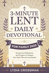3-Minute Lent Daily Devotional for Family 2025