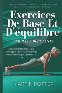 Exercices De Base Et D'équilibre Pour Les Débutants