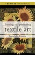 Framing and Presenting Textile Art