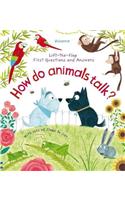 First Questions and Answers: How Do Animals Talk?