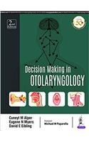 Decision Making in Otolaryngology