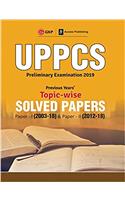 Uppcs 2019 Previous Years' Topic-Wise Solved Papers