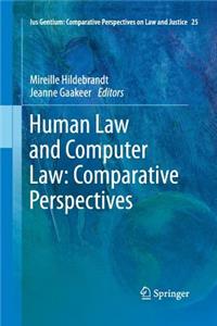 Human Law and Computer Law: Comparative Perspectives