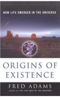 Origins of Existence