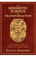 Hermetic Science of Transformation