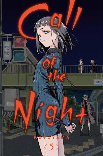 Call of the Night, Vol. 5: (Call of the Night)