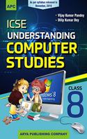 ICSE Understanding Computer Studies- 8