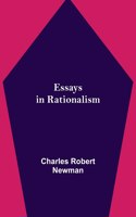 Essays in Rationalism
