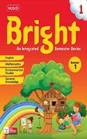 Bright an Integrated Semester Series- Semester-1 Class-1