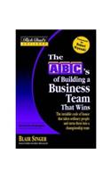 Rich Dad's Advisors: ABCs of Building a Business Team That Wins