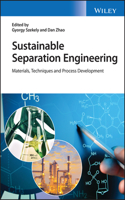 Sustainable Separation Engineering, 2 Volume Set