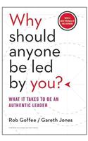 Why Should Anyone Be Led by You?