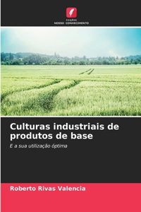 Culturas industriais de produtos de base