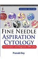 Fine Needle Aspiration Cytology: Interpretation and Diagnostic Difficulties