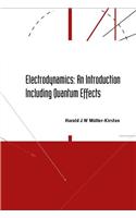 Electrodynamics: An Introduction Including Quantum Effects