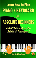 Learn How to Play Piano / Keyboard For Absolute Beginners