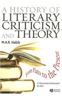 A History of Literary Criticism and Theory - From Plato to the Present