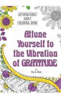 Attune Yourself to the Vibration of Gratitude