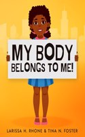 My Body Belongs To Me!