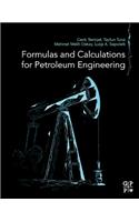 Formulas and Calculations for Petroleum Engineering