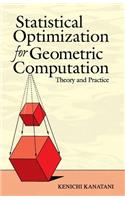 Statistical Optimization for Geometric Computation