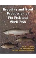 Breeding and Seed Production I of Fin Fish and Shell Fish